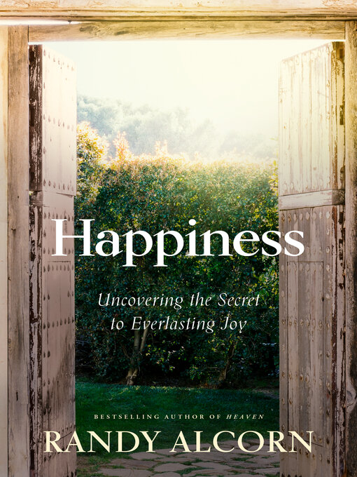 Title details for Happiness by Randy Alcorn - Available